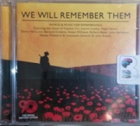 We Will Remember Them written by Argo - Decca performed by Stephen Fry, Joanna Lumley, Nigel Havers and Bernard Cribbins on CD (Abridged)